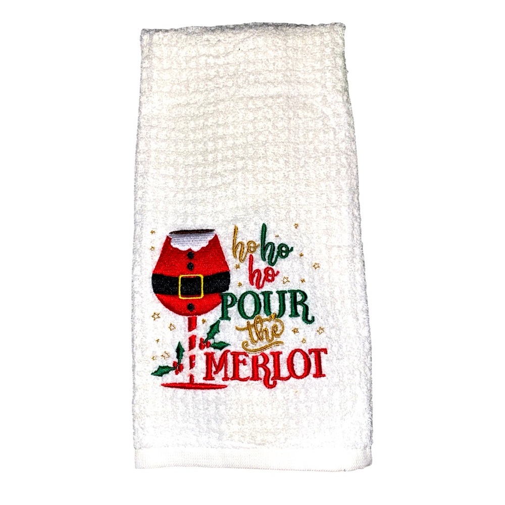 Christmas Kitchen embroidered towel “Ho Ho Ho Pour the Merlot” NWOT